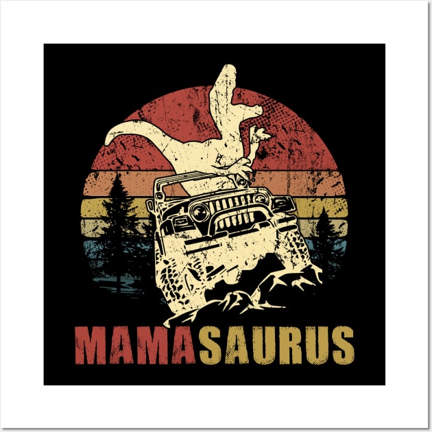 Vintage Jeep T-Shirt Mama Saurus Jeep Mom Gift Wall Art by Lones Eiless